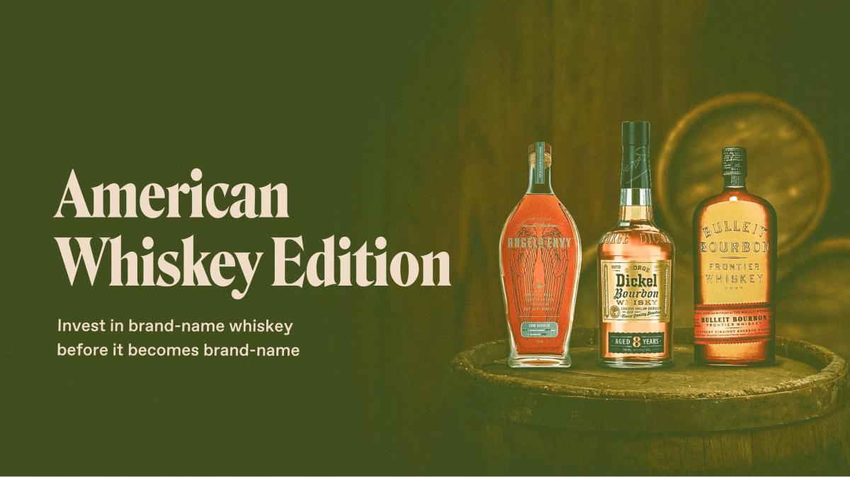 American Whiskey Edition - Invest in brand name whiskey before it becomes brand name